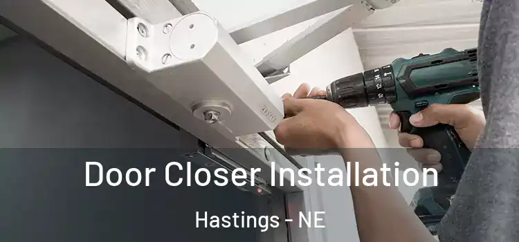 Door Closer Installation Hastings - NE